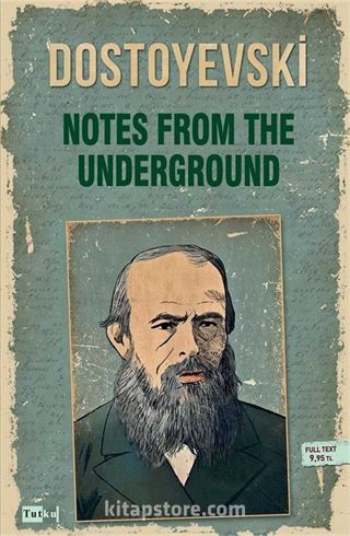 Notes From The Underground