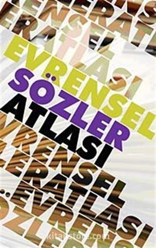 Evrensel Sözler Atlası (500 Konuda 6000 Seçkin Söz)