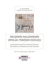 Devşirme Malzemenin (Spolia) Yeniden Doğuşu