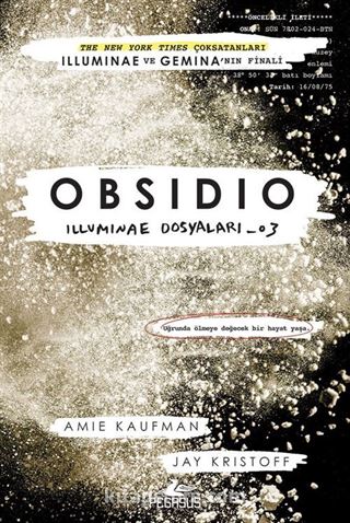 Obsidio / Illuminae Dosyaları 03 (Ciltli)