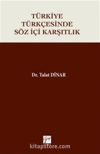 Türkiye Türkçesinde Söz İçi Karşıtlık