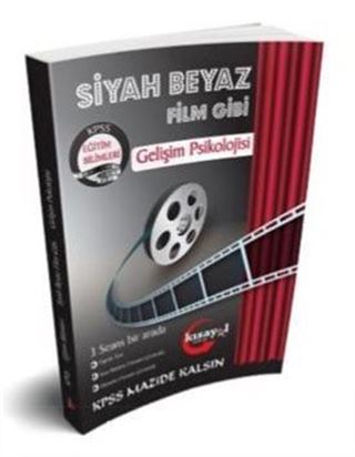 2019 KPSS Eğitim Bilimleri Gelişim Psikolojisi Siyah Beyaz Film Gibi Soru Bankası