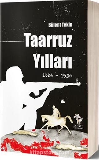 Taarruz Yılları (1926-1930)