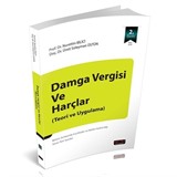 Damga Vergisi ve Harçlar Teori ve Uygulama