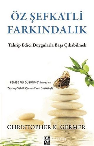 Öz Şefkatli Farkındalık