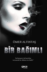 Bir Bağımlı