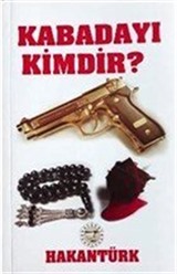 Kabadayı Kimdir?