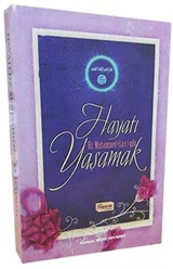 Hayatı Hz.Muhammed (s.a.v) Gibi Yaşamak