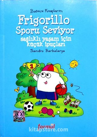 Basucu Kitaplarım / Frigorillo Sporu Seviyor