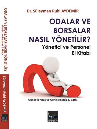 Odalar ve Borsalar Nasıl Yönetilir