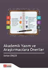 Akademik Yazım ve Araştırmacılara Öneriler