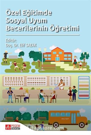 Özel Eğitimde Sosyal Uyum Becerilerinin Öğretimi