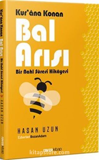 Kur'an'a Konan Bal Arısı