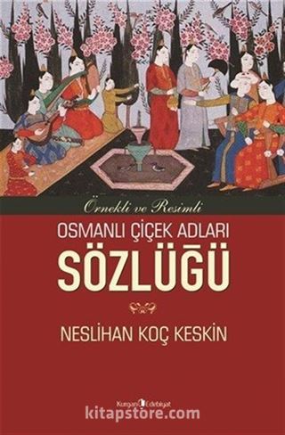 Osmanlı Çiçek Adları Sözlüğü