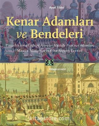 Kenar Adamları ve Bendeleri