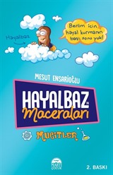 Hayalbaz'ın Maceraları 2 / Mucitler