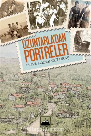 Uzuntarla'dan Portreler