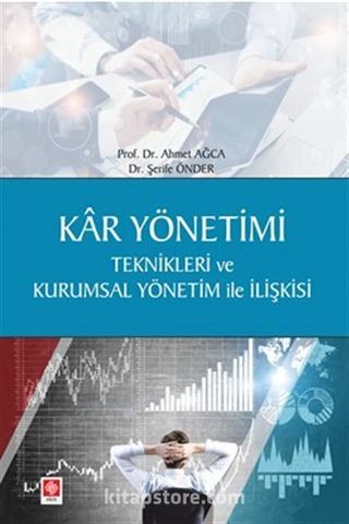 Kar Yönetimi Teknikleri Ve Kurumsal Yönetim İle İlişkisi