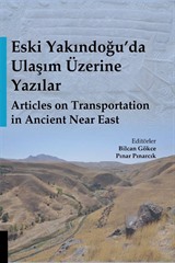 Eski Yakındoğu'da Ulaşım Üzerine Yazılar