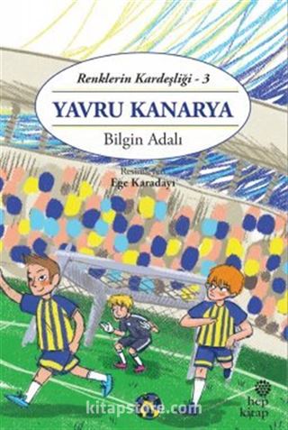 Yavru Kanarya / Renklerin Kardeşliği 3