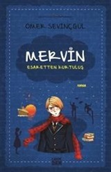 Mervin 2 / Esaretten Kurtuluş