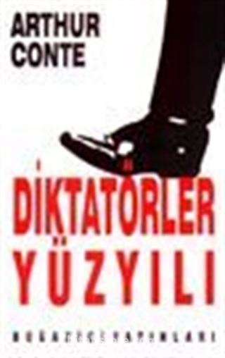 Diktatörler Yüzyılı