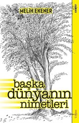 Başka Dünyanın Nimetleri