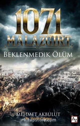 1071 Malazgirt Beklenmedik Ölüm