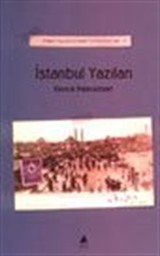 İstanbul Yazıları / Ermeni Kaynaklarından Tarihe Katkılar-I