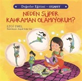 Neden Süper Kahraman Olamıyorum? / Değerler Eğitimi - Cesaret