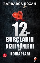 12'den Burçların Gizli Yönleri ve Izdırapları