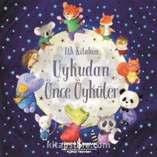 Uykudan Önce Öyküler İlk Kitabım