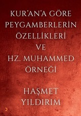 Kur'an'a Göre Peygamberlerin Özellikleri ve Hz. Muhammed Örneği