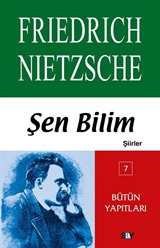 Şen Bilim (Şiirler) Bütün Yapıtları 7