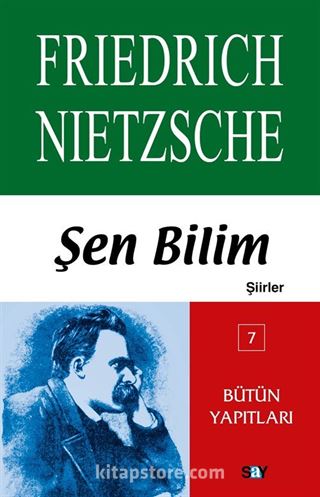 Şen Bilim (Şiirler) Bütün Yapıtları 7