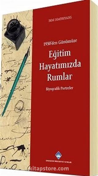 1950'den Günümüze Eğitim Hayatımızda Rumlar