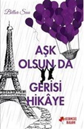 Aşk Olsun da Gerisi Hikaye