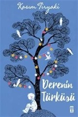 Derenin Türküsü / Hebo