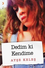 Dedim ki Kendime