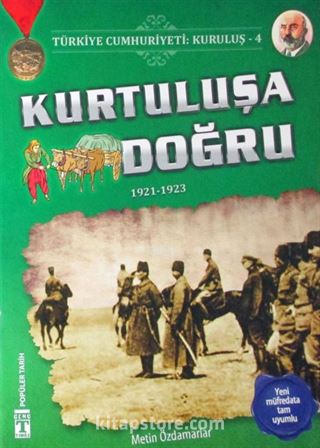 Kurtuluşa Doğru / Türkiye Cumhuriyeti Kuruluş 4