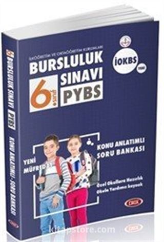 PYBS - İOKBS 6. Sınıf Bursluluk Sınavı Konu Anlatımlı Soru Bankası