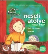 Eğlen Öğren Nar'ın Sanat Günlüğü Neşeli Atölye