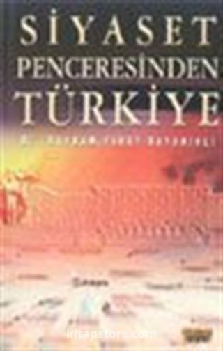 Siyaset Penceresinden Türkiye