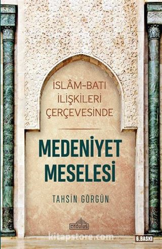 Medeniyet Meselesi