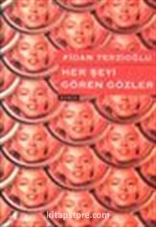 Her Şeyi Gören Gözler