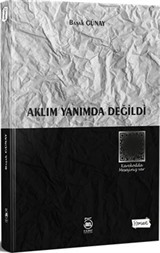 Aklım Yanımda Değildi