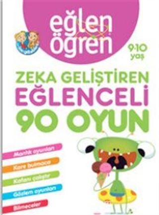 Eğlen Öğren Zeka Geliştiren Eğlenceli 90 Oyun 9-10