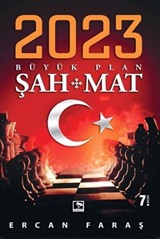 2023 Büyük Plan: Şah-Mat