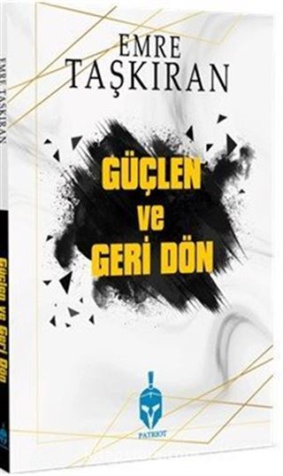 Güçlen ve Geri Dön