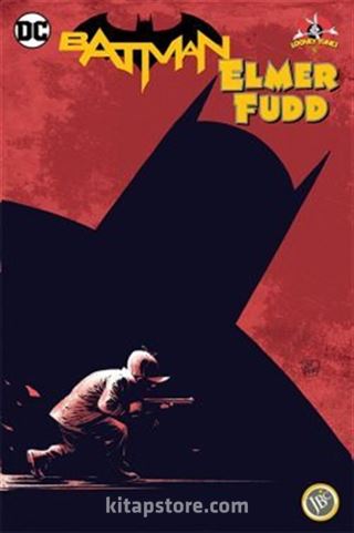 Batman : Elmer Fudd